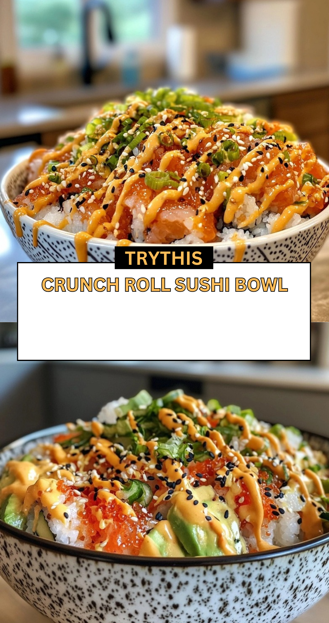 CRUNCH ROLL SUSHI BOWL
