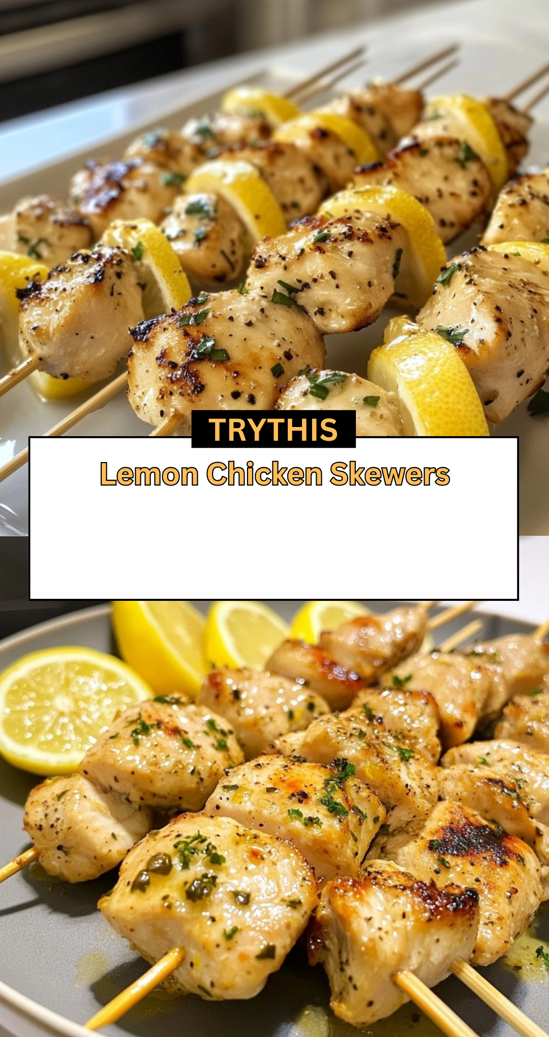 Lemon Chicken Skewers