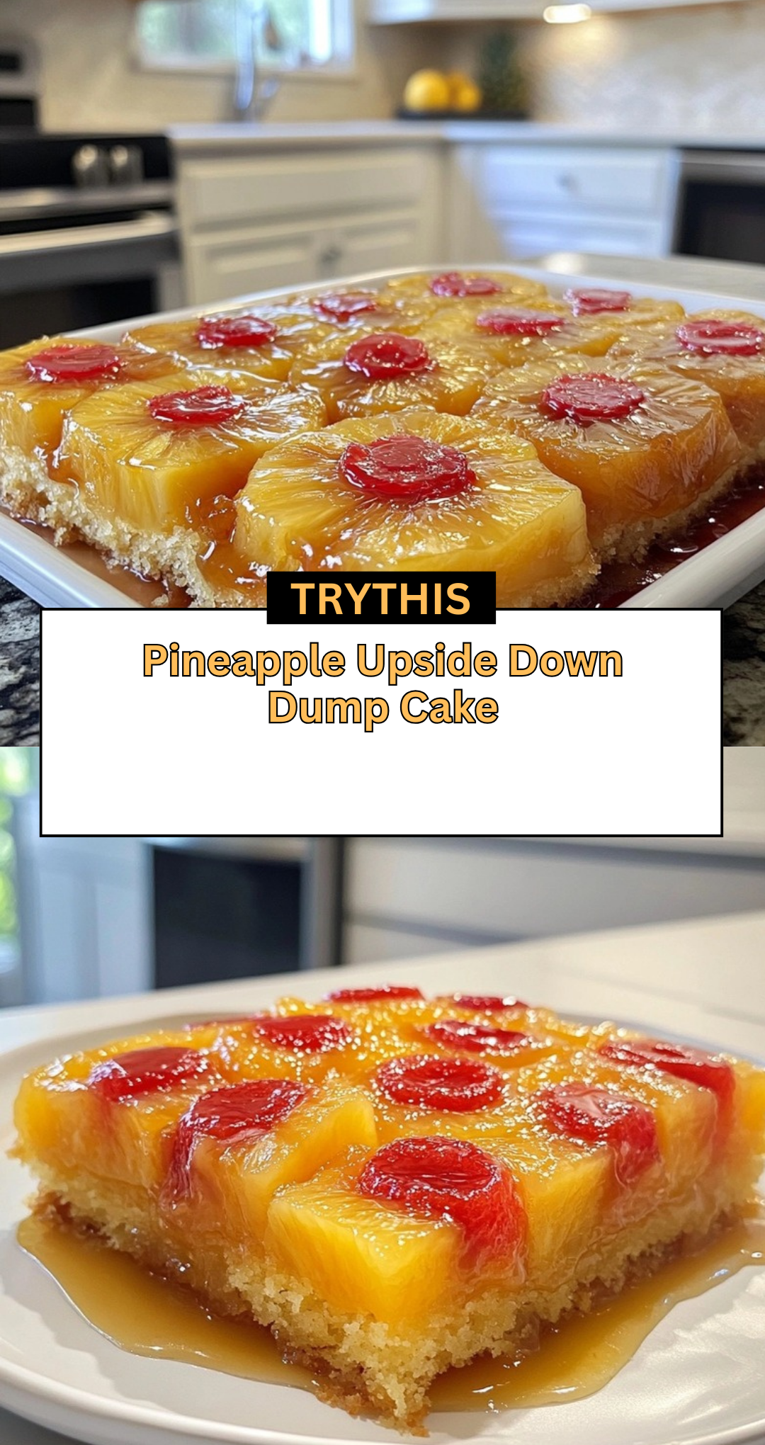 Pineapple Upside Down Dump Cake