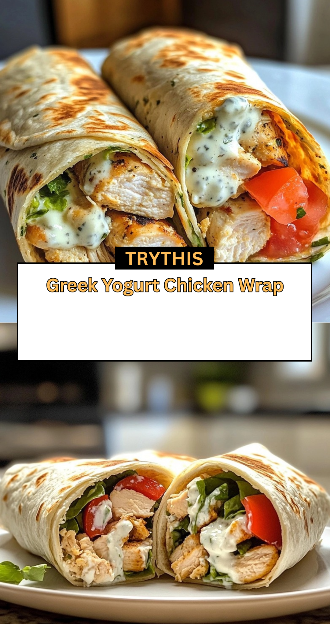 Greek Yogurt Chicken Wrap