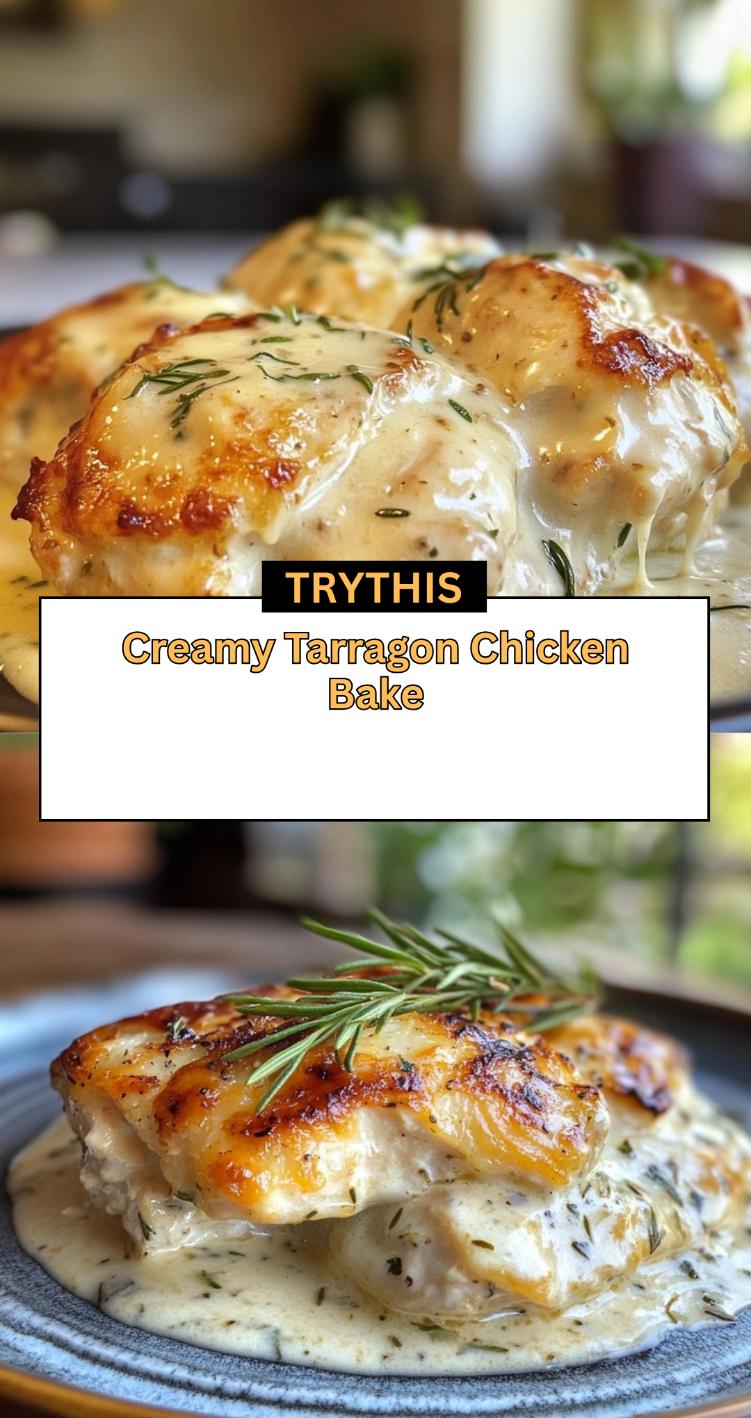 Creamy Tarragon Chicken Bake