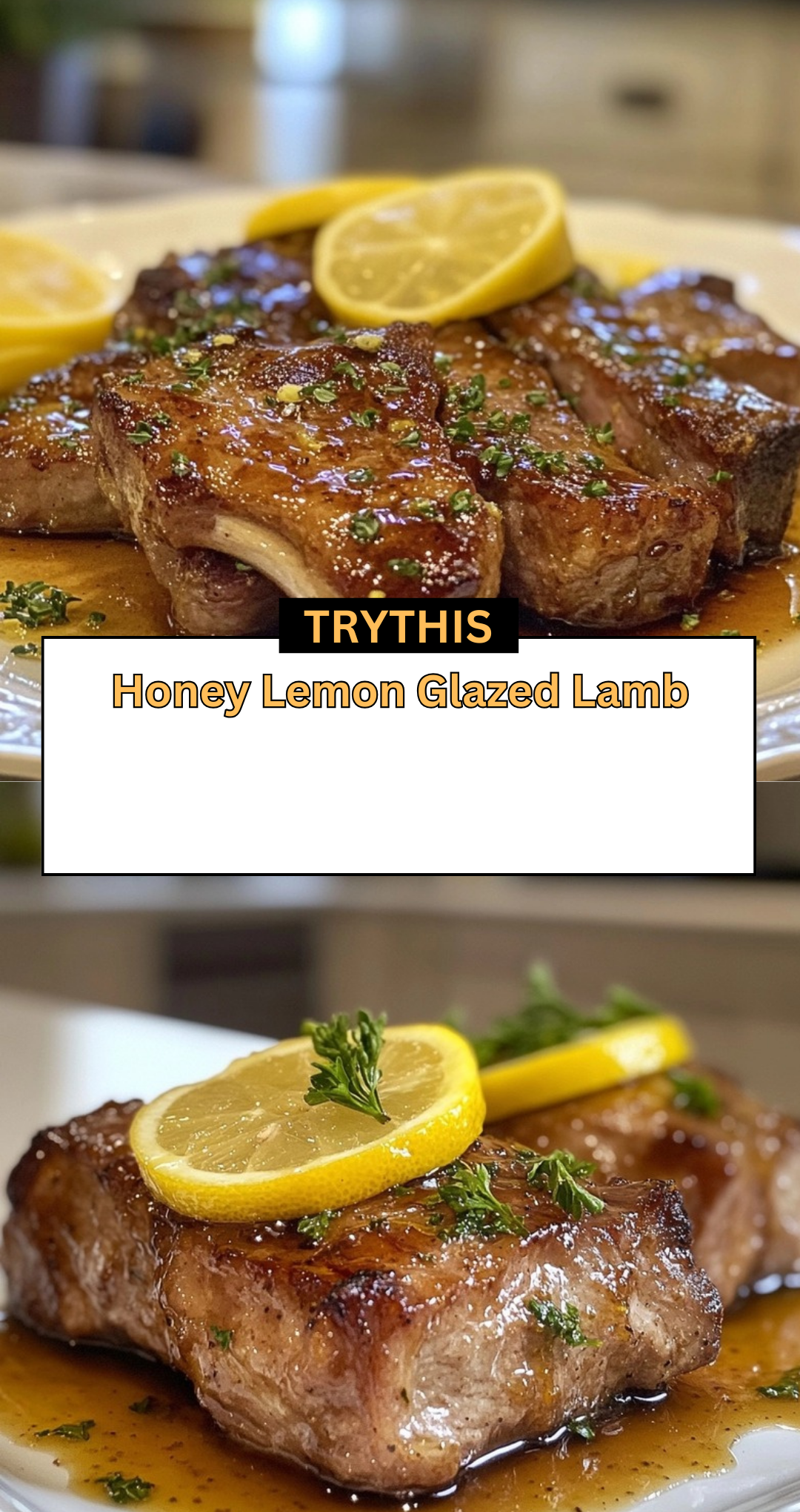Honey Lemon Glazed Lamb