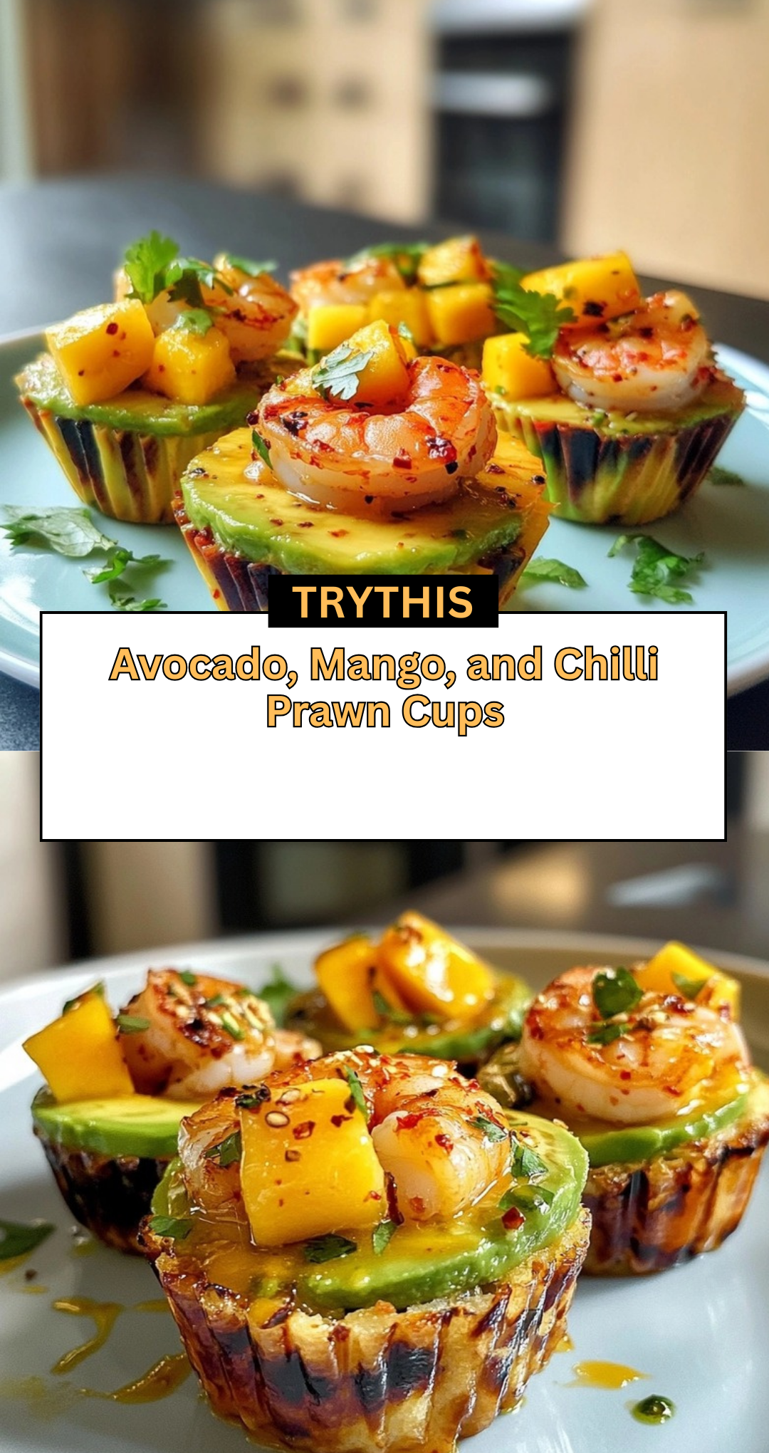 Avocado, Mango, and Chilli Prawn Cups