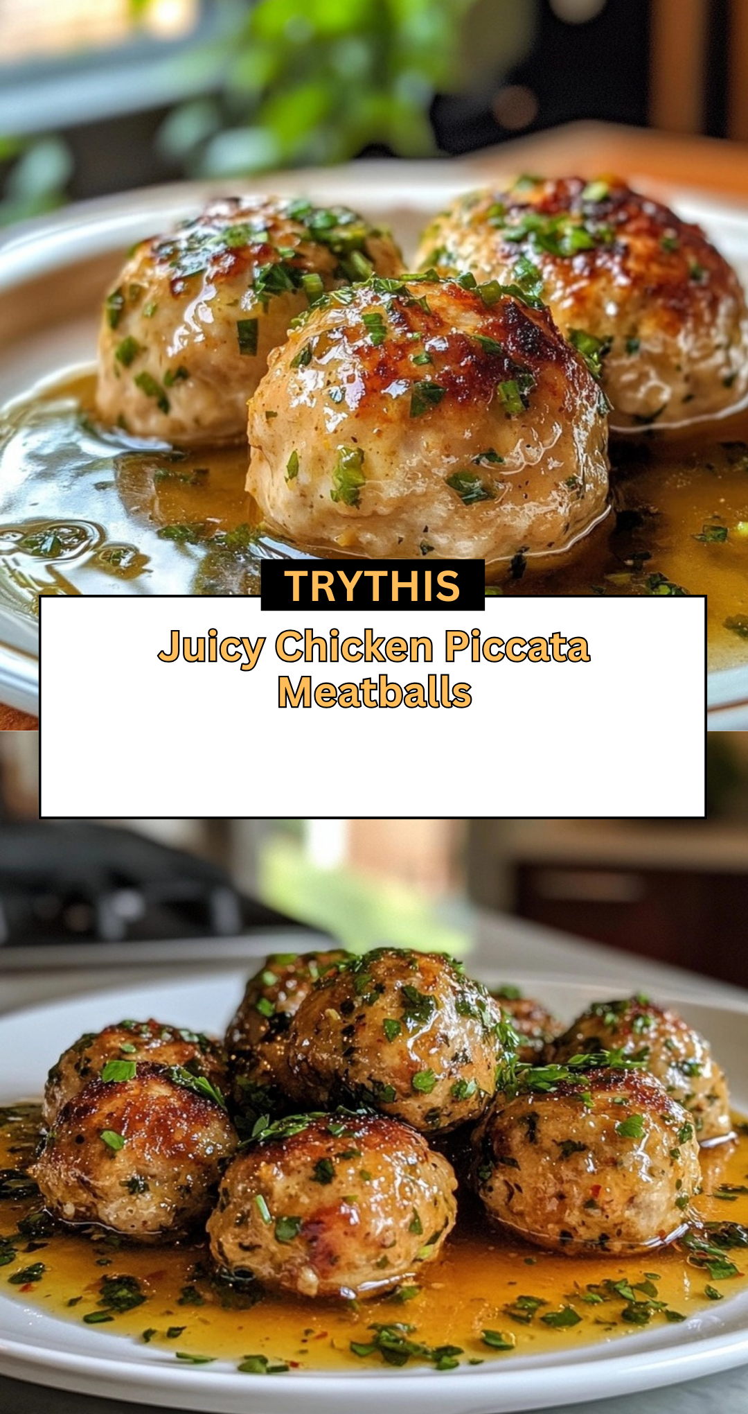 Juicy Chicken Piccata Meatballs